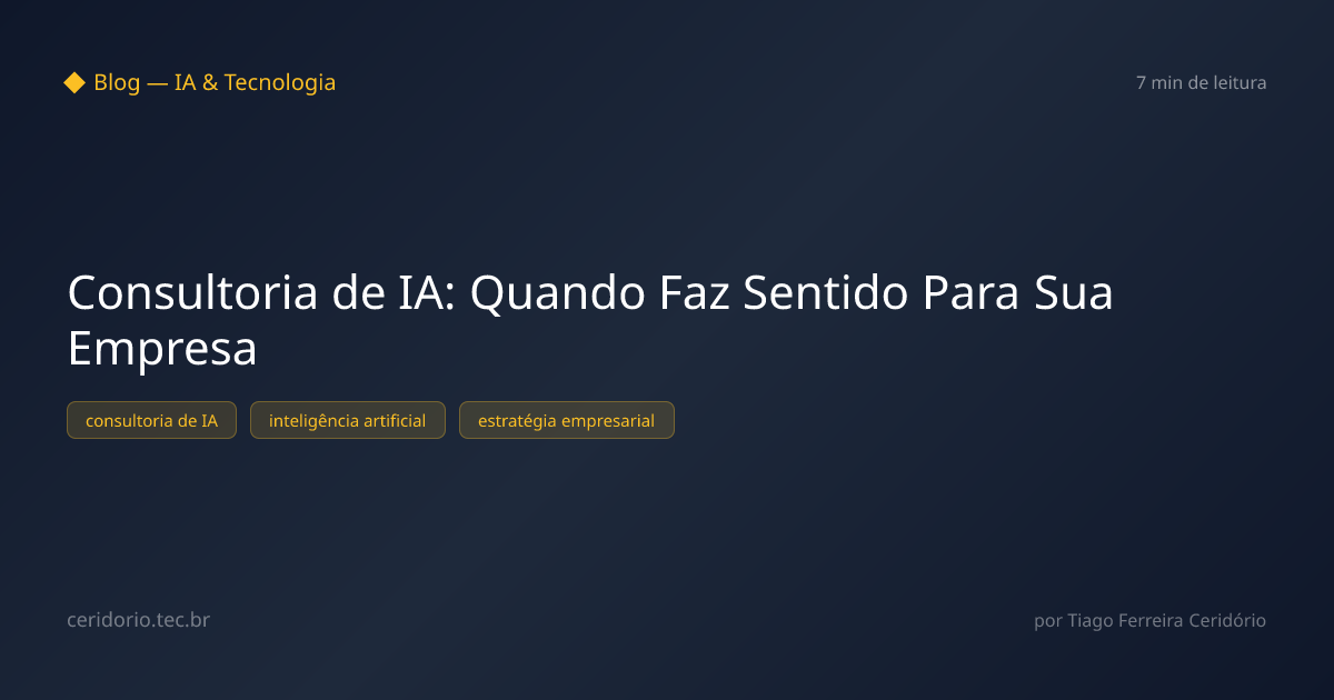 Consultoria de IA: Quando Faz Sentido Para Sua Empresa
